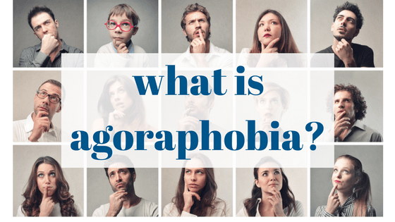 What is agoraphobia?