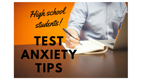 Test anxiety strategies for high school students